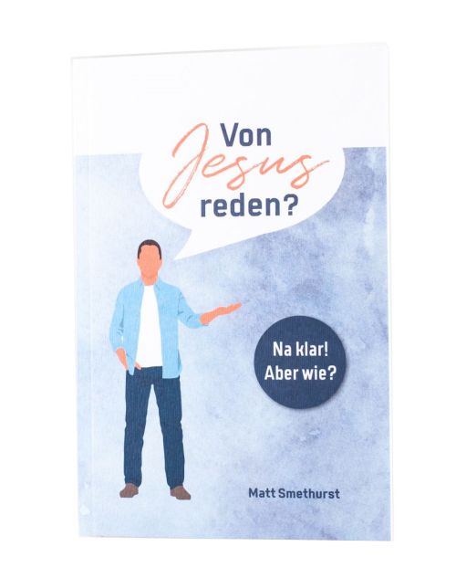 Cover - Von Jesus reden? Na klar! Aber wie?